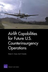 Produktbild: Airlift Capabilities for Future U.S. Counterinsurgency Operations
