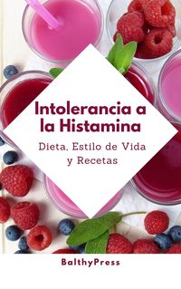 Produktbild: Intolerancia a la Histamina (Dieta Baja en Histamina, #2)