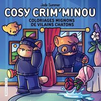 Produktbild: Cosy crim' minou : coloriages mignons de vilains chatons