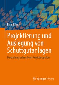Produktbild: Projektierung und Auslegung von Sch&uuml;ttgutanlagen