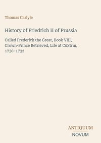 Produktbild: History of Friedrich II of Prussia