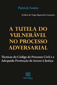Produktbild: A Tutela do Vulner&aacute;vel no Processo Adversarial