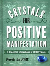 Produktbild: Bartlett, S: Crystals for Positive Manifestation