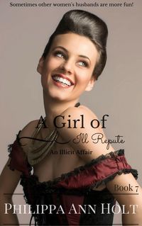 Produktbild: An Illicit Affair: A Girl of Ill Repute