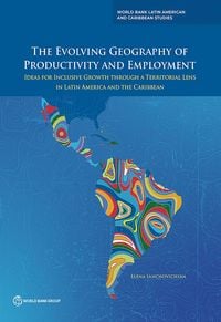 Produktbild: The Evolving Geography of Productivity and Employment