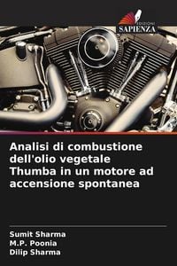 Produktbild: Analisi di combustione dell'olio vegetale Thumba in un motore ad accensione spontanea