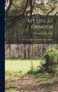 Produktbild: My Life at Oxmoor