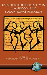 Produktbild: Uses of Intertextuality in Classroom and Educational Research (Hc)