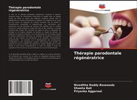 Produktbild: Th&eacute;rapie parodontale r&eacute;g&eacute;n&eacute;ratrice