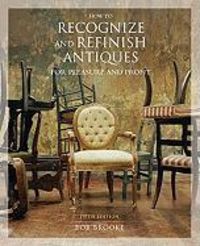 Produktbild: How to Recognize and Refinish Antiques for Pleasure and Profit