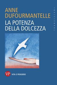 Produktbild: La potenza della dolcezza