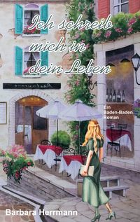 Produktbild: Ich schreib mich in dein Leben