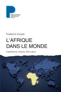 Produktbild: L'Afrique dans le monde : capitalisme, empire, Etat-nation