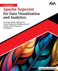 Produktbild: Ultimate Apache Superset for Data Visualization and Analytics