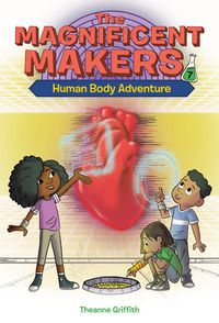 Produktbild: The Magnificent Makers #7: Human Body Adventure