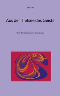 Produktbild: Aus der Tiefsee des Geists