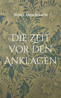 Produktbild: Die Zeit vor den Anklagen
