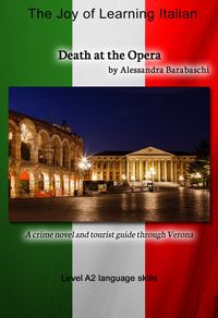 Bild vom Artikel Death at the Opera - Language Course Italian Level A2 vom Autor Alessandra Barabaschi