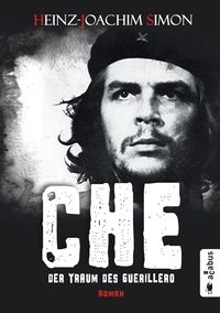 Produktbild: Che. Der Traum des Guerillero