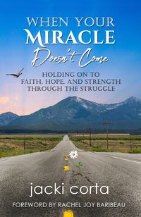 Produktbild: When Your Miracle Doesn't Come