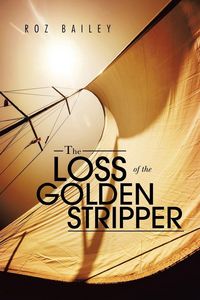 Produktbild: The Loss of the Golden Stripper