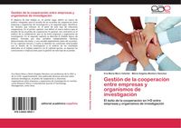 Produktbild: Gesti&oacute;n de la cooperaci&oacute;n entre empresas y organismos de investigaci&oacute;n