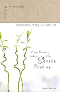Produktbild: Vivre heureux gr&acirc;ce &agrave; la pens&eacute;e positive