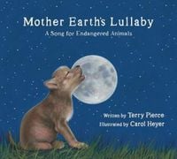 Produktbild: Mother Earth's Lullaby: A Song for Endangered Animals