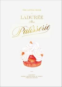 Produktbild: The Little Book of Laduree: Patisserie