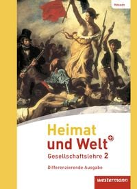 Produktbild: Heimat und Welt PLUS Gesellschaftslehre - Ausgabe 2013 f&uuml;r Hessen