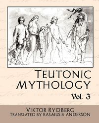 Produktbild: Teutonic Mythology Vol 3
