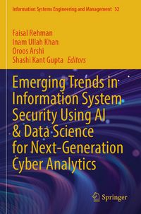 Produktbild: Emerging Trends in Information System Security Using AI & Data Science for Next-Generation Cyber Analytics