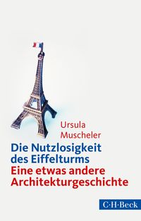 Produktbild: Die Nutzlosigkeit des Eiffelturms