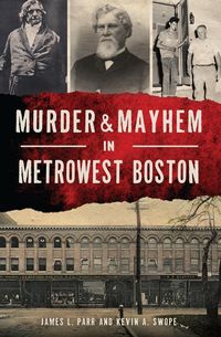 Produktbild: Murder & Mayhem in MetroWest Boston