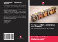 Produktbild: Compreender a s&iacute;ndrome de 'KOOKO'.