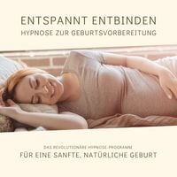 Produktbild: Entspannt entbinden - Hypnose zur Geburtsvorbereitung