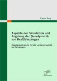 Produktbild: Aspekte der Simulation und Regelung der Querdynamik von Kraftfahrzeugen