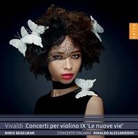 Bild vom Artikel Vivaldi: Concerti per violino IX-Le Nuove Vie vom Autor Boris & Concerto Italiano Begelman