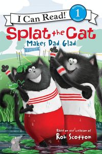 Produktbild: Splat the Cat Makes Dad Glad