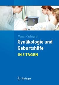 Produktbild: Gyn&auml;kologie und Geburtshilfe...in 5 Tagen