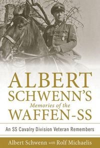 Produktbild: Albert Schwenn's Memories of the Waffen-SS