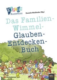 Produktbild: Kirche Kunterbunt - Das Familien-Wimmel-Glauben-Entdecken-Buch
