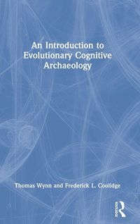 Produktbild: An Introduction to Evolutionary Cognitive Archaeology