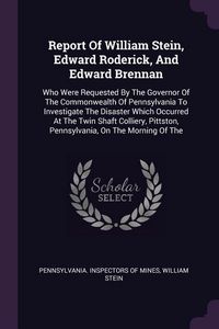 Produktbild: Report Of William Stein, Edward Roderick, And Edward Brennan