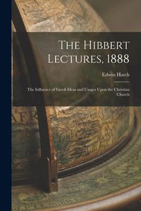 Produktbild: The Hibbert Lectures, 1888