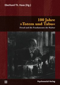 Produktbild: 100 Jahre Totem und Tabu / Totem und Tabu