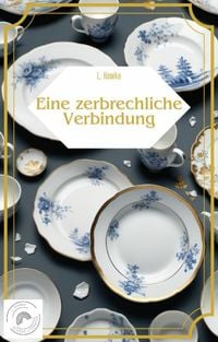 Produktbild: Eine zerbrechliche Verbindung