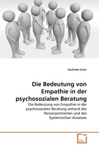 Produktbild: Ecker, G: Bedeutung von Empathie in der psychosozialen Berat