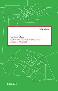 Bild vom Artikel Wörterbuch Walisisch – Deutsch / Deutsch – Walisisch vom Autor Bernhard Maier