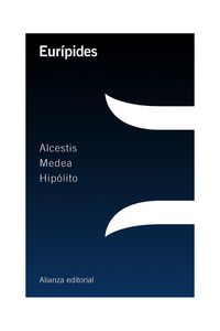 Produktbild: Alcestis ; Medea ; Hip&oacute;lito